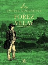 Les Passeurs de mémoire - Contes populaires du Forez et du Velay