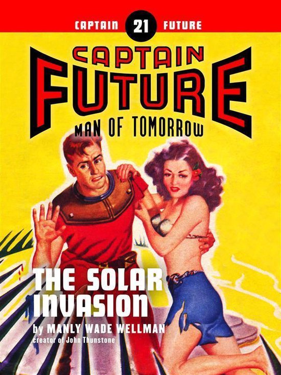 Captain Future 21 - Captain Future #21: The Solar Invasion - cover