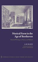 Cambridge Studies in Music Theory and AnalysisSeries Number 12- Musical Form in the Age of Beethoven
