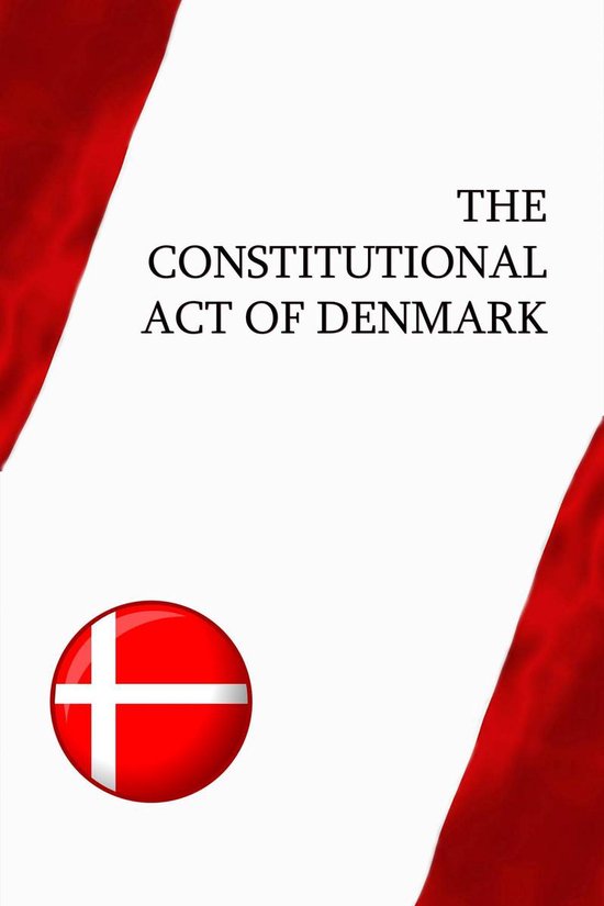 The Constitutional Act of Denmark - cover