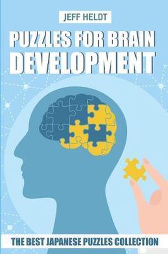 Logic Puzzle Games Puzzles For Brain Development, Jeff Heldt