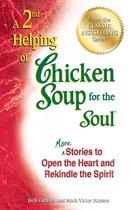 A 2nd Helping of Chicken Soup for the Soul