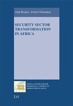 Security Sector Transformation In Africa