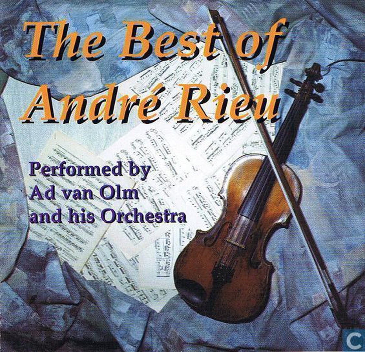 Ad van Olm - The Best Of Andre Rie