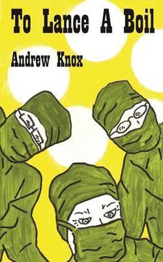 To Lance A Boil, Andrew Knox 9781782997658 Boeken