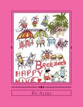 Breezee's hive