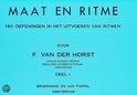 Maat & Ritme | Deel 1 | F. van der Horst