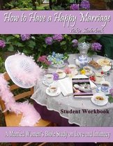 How to Have a Happy Marriage
