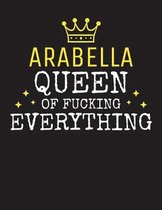 ARABELLA - Queen Of Fucking Everything