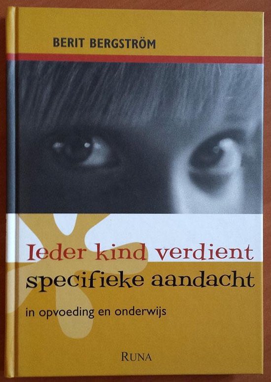 Ieder kind verdient specifieke aandacht in opvoeding en onde ... - cover