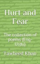 Hurt and Fear