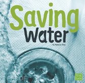 Saving Water (Water in Our World)