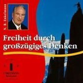 Freiheit durch großzügiges Denken / CD