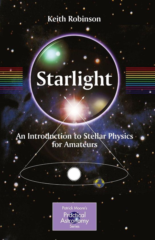 The Patrick Moore Practical Astronomy Series - Starlight - cover