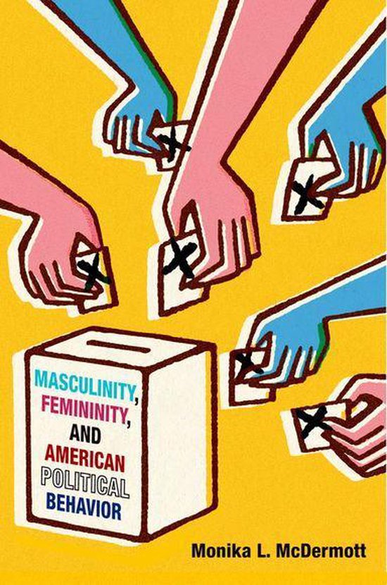 Masculinity, Femininity, and American Political Behavior - cover