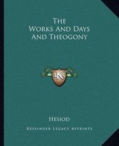 The Works and Days and Theogony