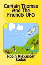 Captain Thomas and the Friendly UFO