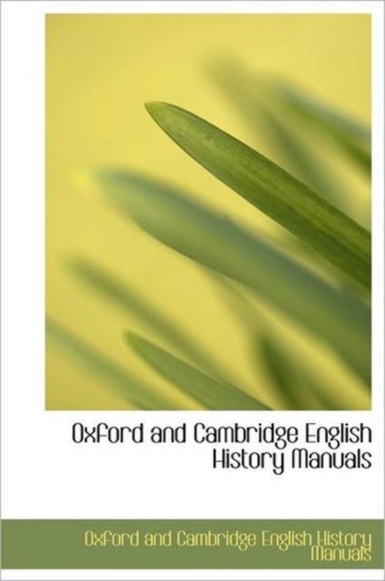 Oxford and Cambridge English History Manuals, O And Cambridge English
