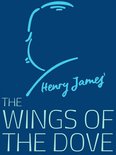 Henry James Collection - The Wings of the Dove