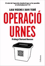NO FICCIÓ COLUMNA - Operació Urnes