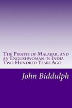 The Pirates of Malabar, and an Englishwoman in India Two Hundred Years Ago