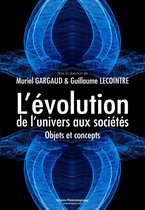 Sciences et philosophie - L’évolution, de l’univers aux sociétés