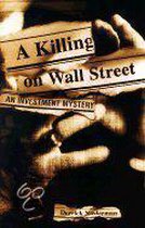 A Killing on Wall Street