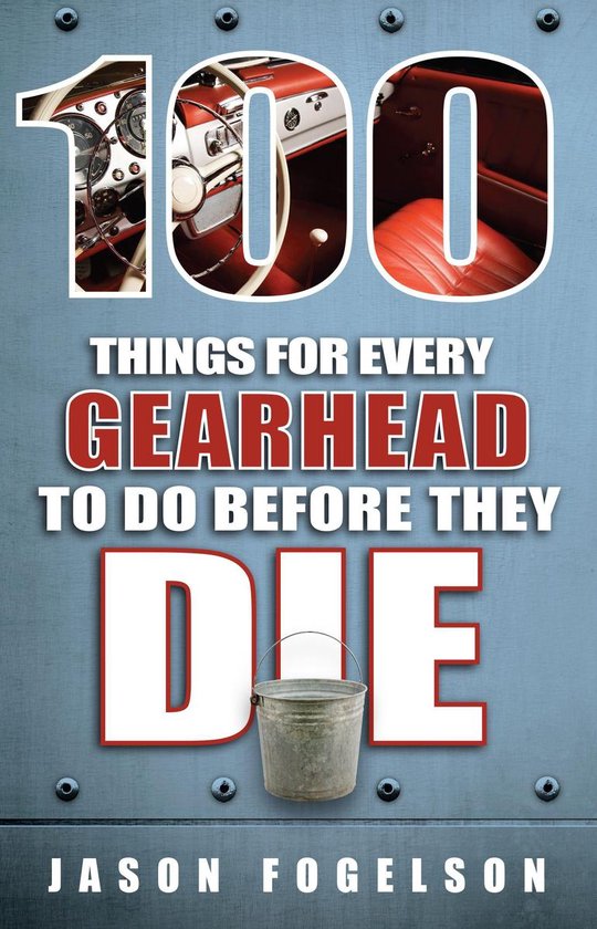 100 Things to Do Before You Die - 100 Things for Every Gearh ... - cover