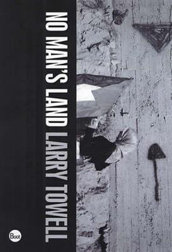 No Man's Land, Larry Towell | 9780954689421 | Boeken | bol