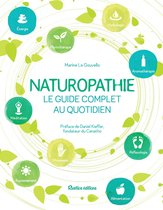 Naturopathie, le guide complet au quotidien