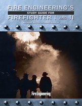 Fire Engineering's Study Guide for Firefighter I & II