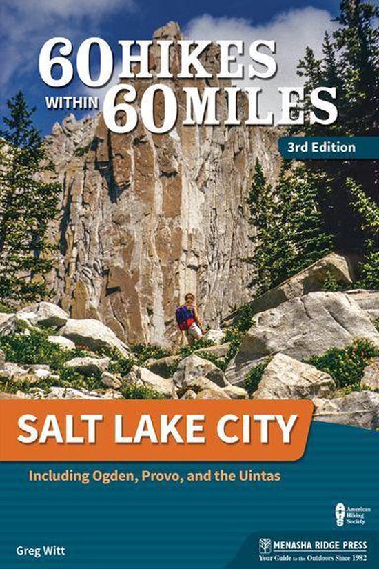 60 Hikes Within 60 Miles - 60 Hikes Within 60 Miles: Salt La ... - cover