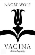 Vagina: A Cultural History