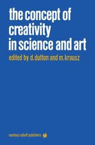 Martinus Nijhoff Philosophy Library 6 - The Concept of Creativity in Science and Art