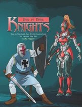 How to Draw Knights Step-by-Step Guide