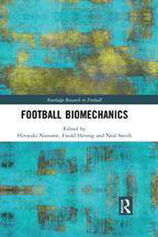 Routledge Research in Football - Football Biomechanics - cover