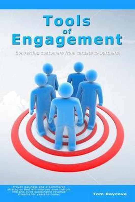 Tools of Engagement, Tom Raycove 9781439217115 Boeken