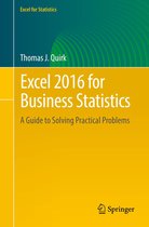 Excel for Statistics - Excel 2016 for Business Statistics
