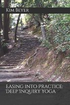 Easing Into Practice