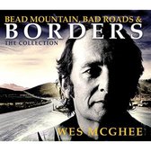 Wes McGhie - Bead Mountain, Bad Roads And Border (3 CD)