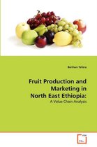 Fruit Production and Marketing in North East Ethiopia