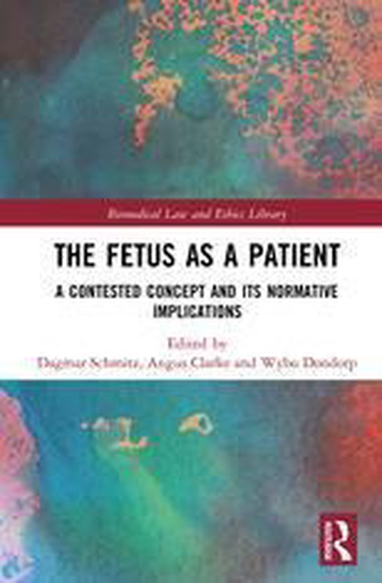 Biomedical Law and Ethics Library - The Fetus as a Patient