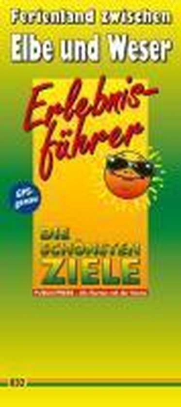 Erlebnisführer Ferienland zwischen Elbe und Weser 1 : 160 0 ... - cover
