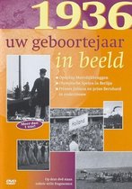 Uw Geboortejaar In Beeld - 1936