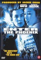 Enter The Phoenix
