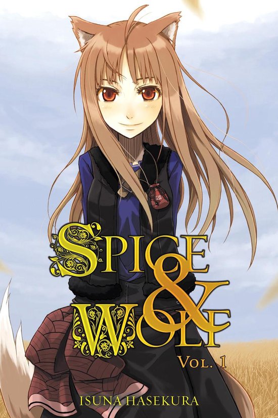 Spice and Wolf, Vol. 1 (light novel) (ebook), Isuna Hasekura |  9780316318266 | Boeken | bol.com