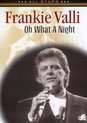 Frankie Valli - Oh What A Night