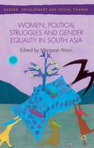 Women, Political Struggles and Gender Equality in South Asia