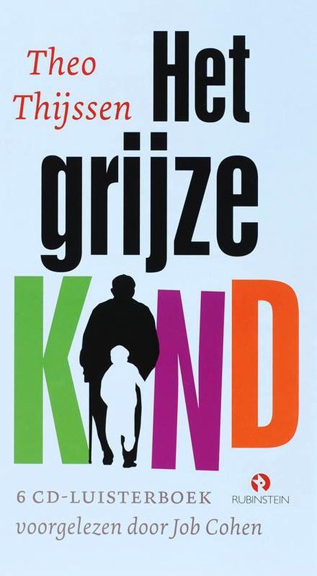 Cover van het boek 'Het Grijze kind' van Theo Thijssen