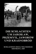 Schlachten des II. Weltkriegs (Digital) 16 - Die Schlachten um Jarosław, Przemyśl, Jaworów und Krasnobród
